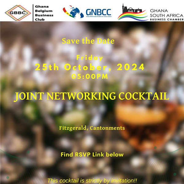 GNBCC & GSABC & GBCC JOINT COCKTAIL ON 25TH OCTOBER, 2024 
